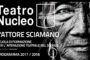 20-21/01/2018 ATTORE SCIAMANO - Il Mistero della Voce