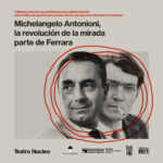 Teatro Nucleo torna in Argentina per diffondere la cultura del grande cineasta ferrarese Michelangelo Antonioni